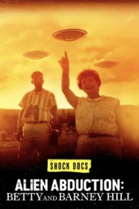 alien abduction betty and barney hill 2022