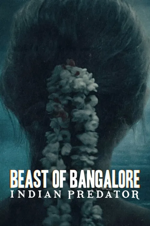 Download Beast of Bangalore Indian Predator (Season 1) Hindi Netflix Complete Web Series 480p | 720p | 1080p WEB DL 17 beast of bangalore indian predator season 1