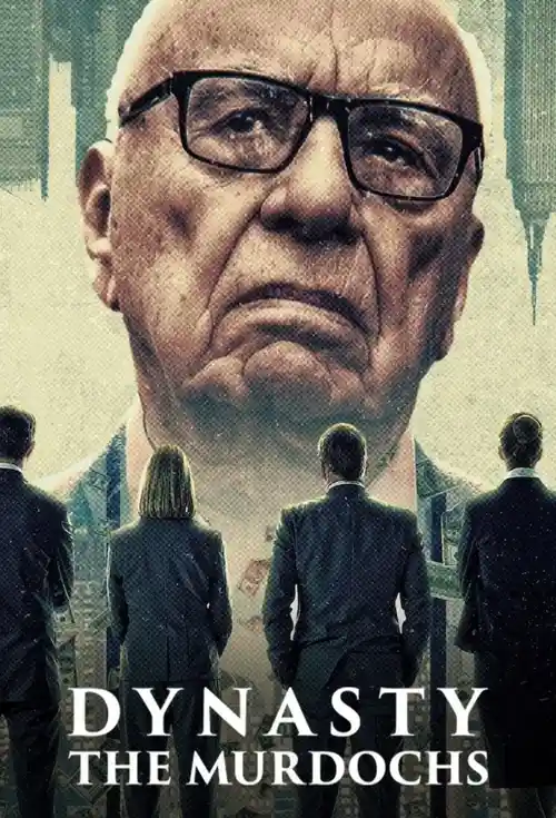 Download Dynasty: The Murdochs (2026) Season 1 Dual Audio {Hindi English} NetFlix Series 480p | 720p | 1080p WEB DL 11 dynasty the murdochs 2026