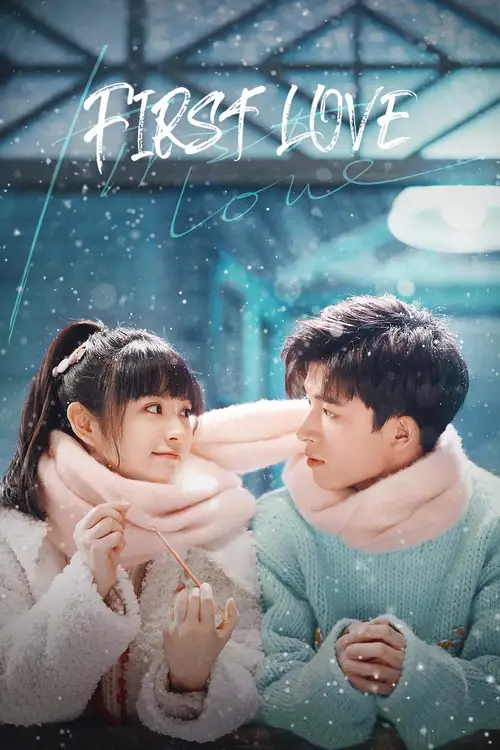 Download First Love (Season 1) Hindi ORG Dubbed C Drama Series 480p 720p & 1080p WEB DL 8 first love season 1