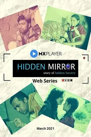Download Hidden Mirror (2021) Season 1 Hindi Complete MX Original WEB Series 480p | 720p HDRip 17 hidden mirror 2021