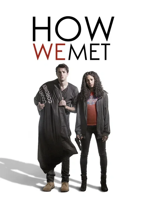 how we met 2016
