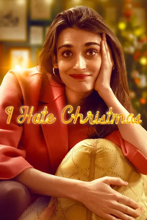 i hate christmas netflix original 2022