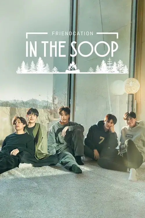 in the soop friendcation 2022