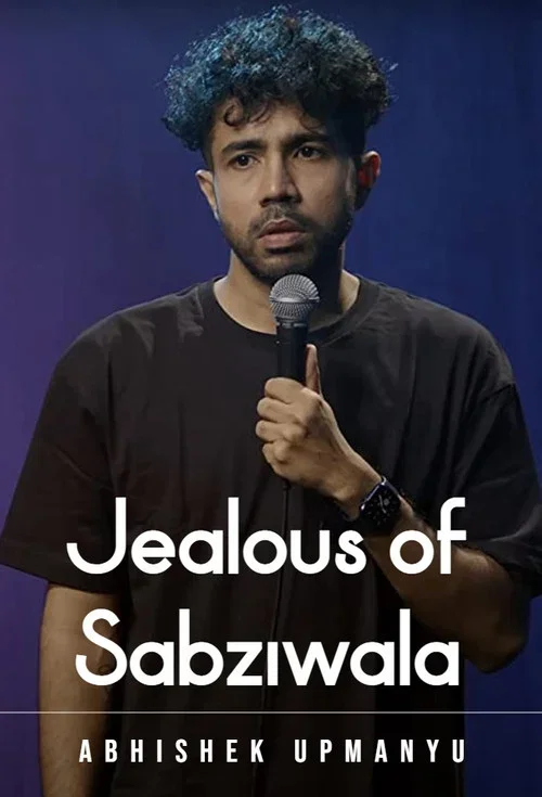 jealous of sabziwala 2023