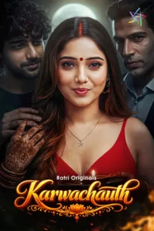 Karwachauth (2026) S01 Part 1 Hindi Ratri Complete Web Series 480p | 720p | 1080p WEB DL | Free Download 16 karwachauth 2026