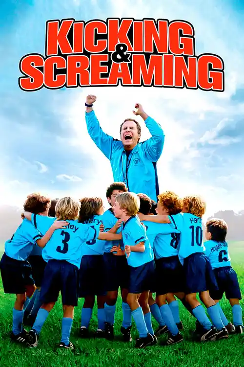kicking screaming 2005