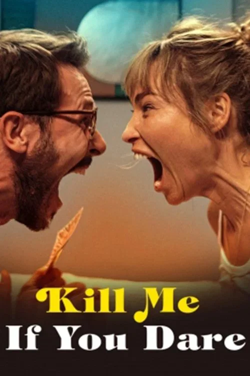kill me if you dare 2024