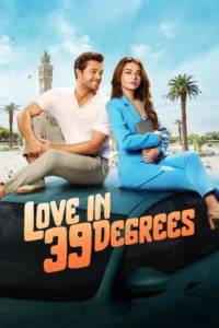 love in 39 degrees 2024