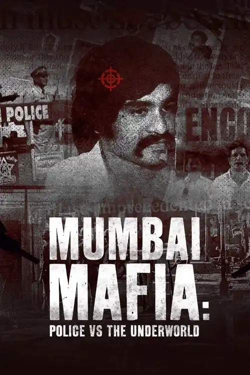 mumbai mafia police vs the underworld 2023