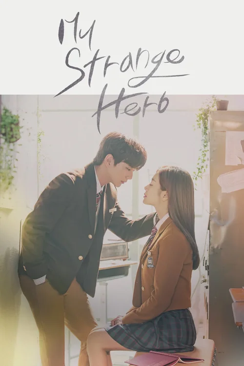 Download My Strange Hero (Season 1 β Complete) Hindi Dubbed (ORG) Series All Episodes 480p | 720p WEB DL 4 my strange hero season 1