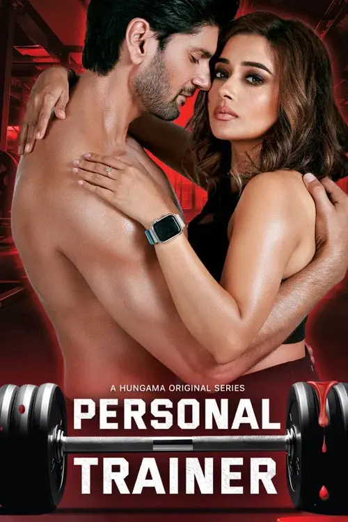 Download Personal Trainer (Season 1) Hindi Hungama Complete Web Series 480p | 720p | 1080p WEB DL 12 personal trainer season 1