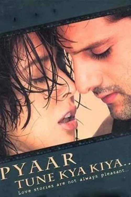 pyaar tune kya kiya 2001