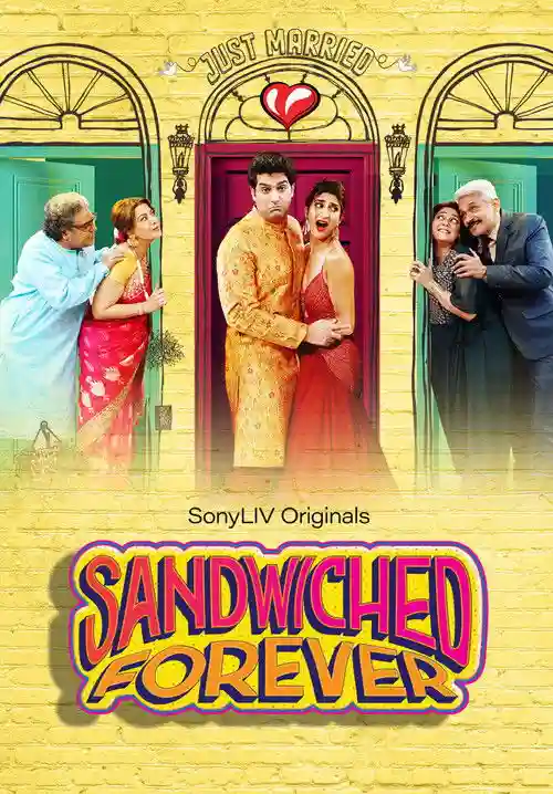 Download Sandwiched Forever (2020) Season 1 Hindi Complete SonyLiv WEB Series 480p | 720p HDRip 20 sandwiched forever 2020
