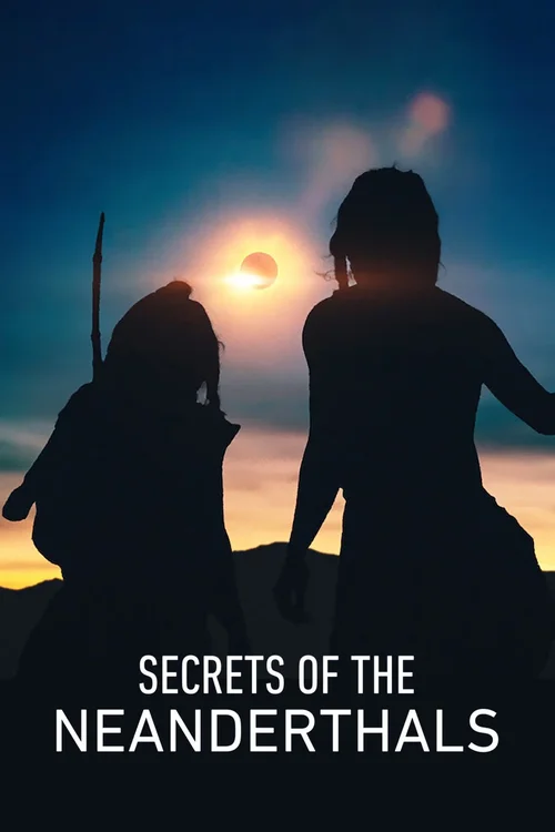 secrets of the neanderthals 2024