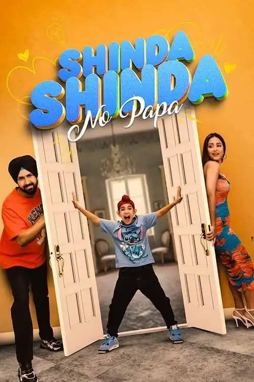 Download Shinda Shinda No Papa (2024) WEB DL {Punjabi DD5.1} Full Movie 480p 720p & 1080p 20 shinda shinda no papa 2024