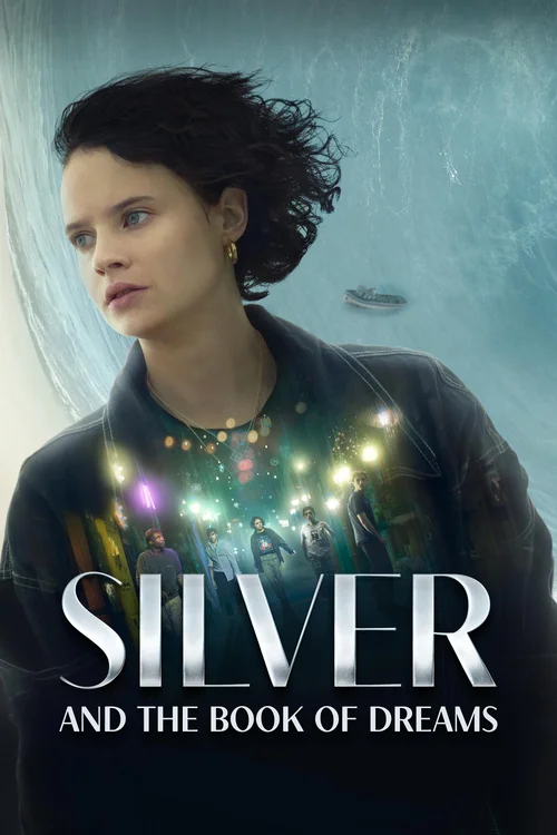 silver and the book of dreams amazon original 2023