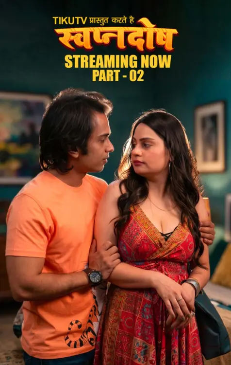Swapanadosh (2026) S01 Part 2 Hindi TikuTV Complete Web Series 480p | 720p | 1080p WEB DL | Free Download 1 swapanadosh 2026