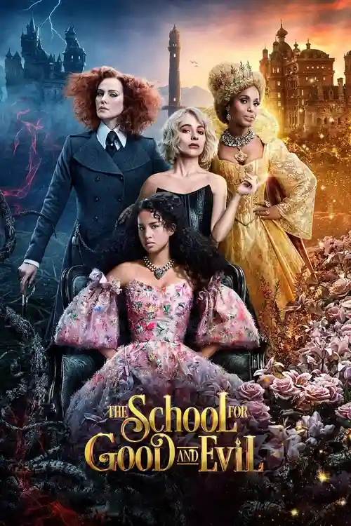 the school for good and evil 2022