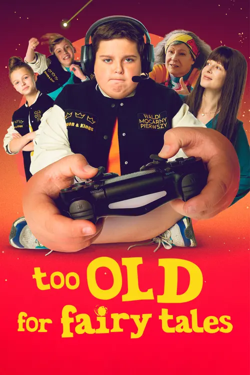 too old for fairy tales 2022