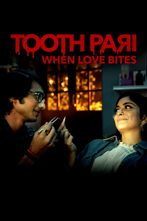 tooth pari when love bites 2023