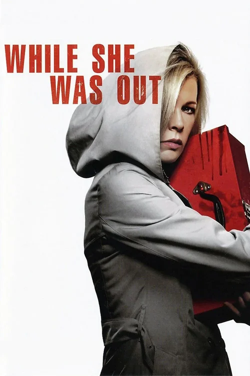 while she was out 2008