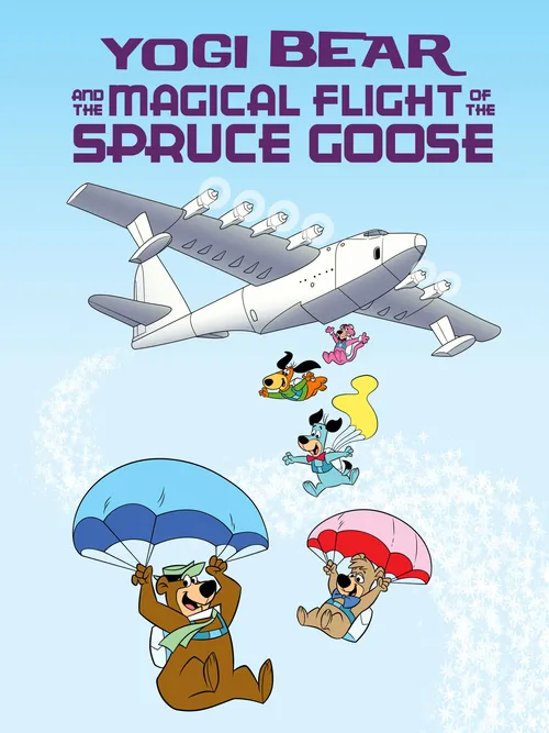 yogi bear and the magical flight of the spruce goose 1987