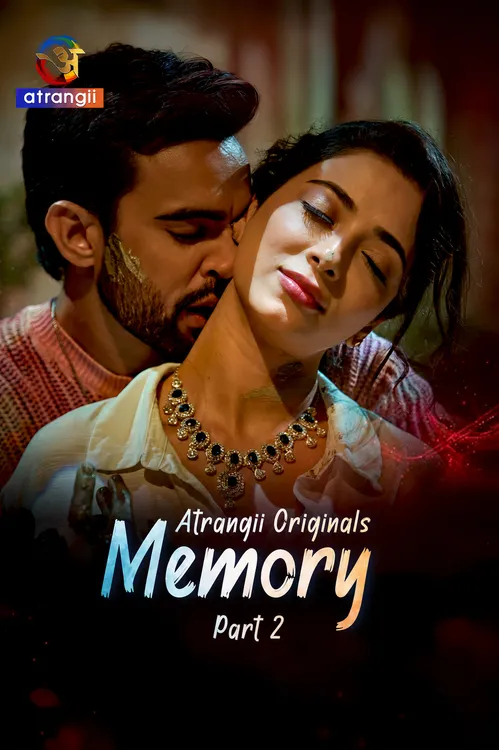 Memory (2026) S01 Part 2 Hindi Atrangii Complete Web Series 480P | 720P | 1080P Web Dl | Free Download 5 memory 2026